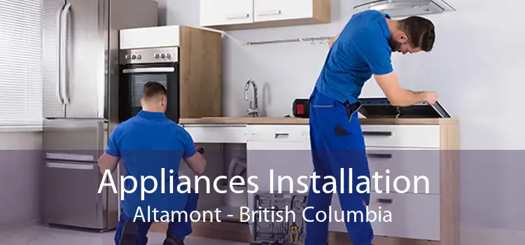 Appliances Installation Altamont - British Columbia