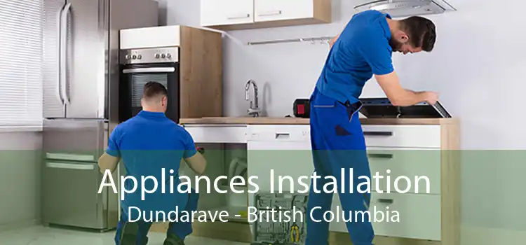 Appliances Installation Dundarave - British Columbia