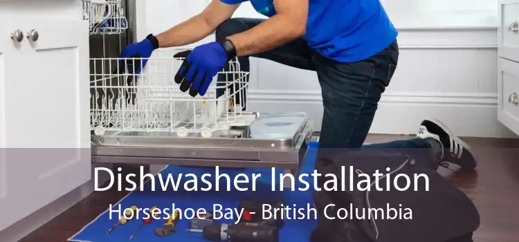 Dishwasher Installation Horseshoe Bay - British Columbia
