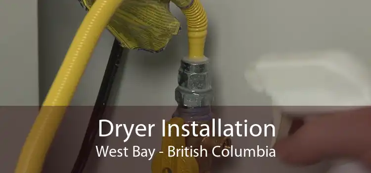 Dryer Installation West Bay - British Columbia