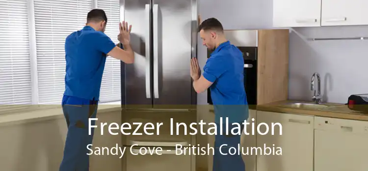 Freezer Installation Sandy Cove - British Columbia