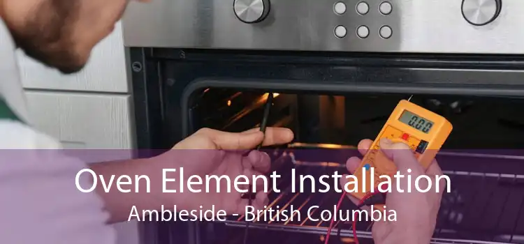 Oven Element Installation Ambleside - British Columbia