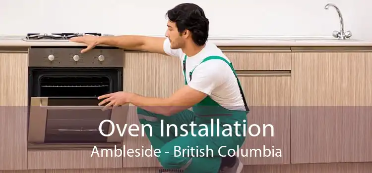 Oven Installation Ambleside - British Columbia