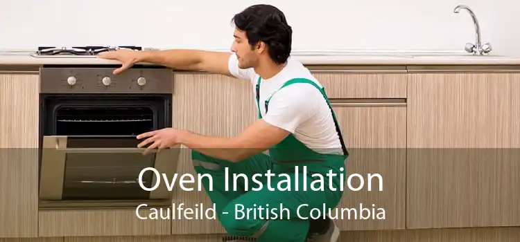 Oven Installation Caulfeild - British Columbia