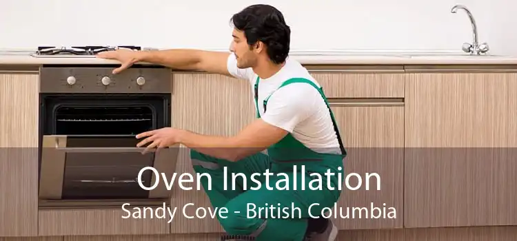 Oven Installation Sandy Cove - British Columbia