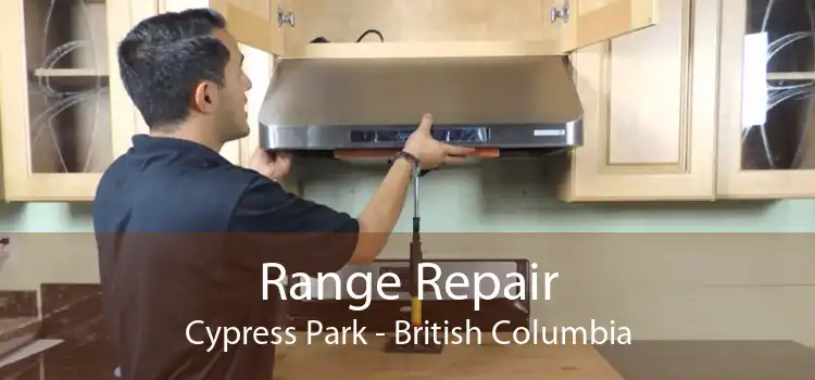 Range Repair Cypress Park - British Columbia