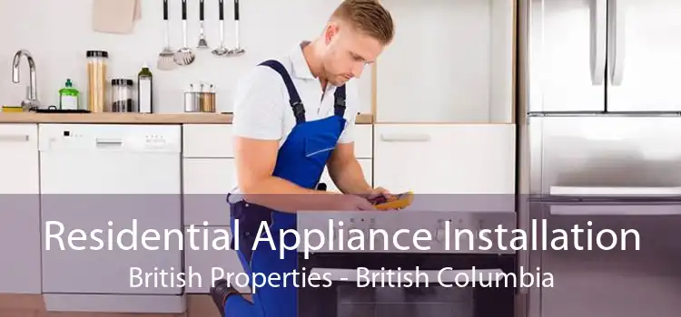 Residential Appliance Installation British Properties - British Columbia
