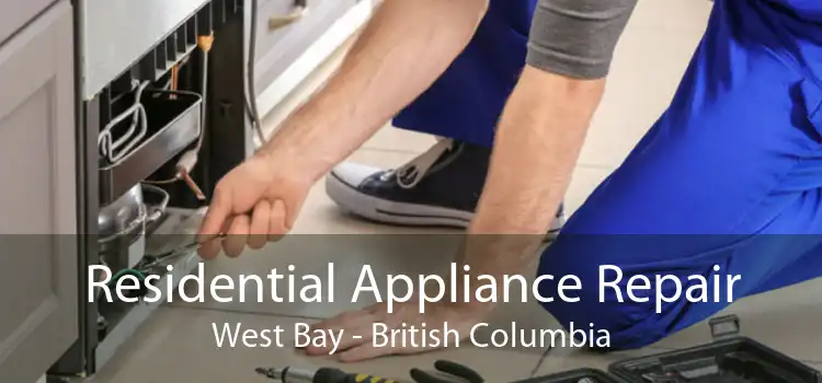 Residential Appliance Repair West Bay - British Columbia