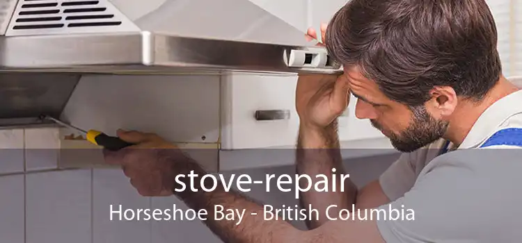 stove-repair Horseshoe Bay - British Columbia