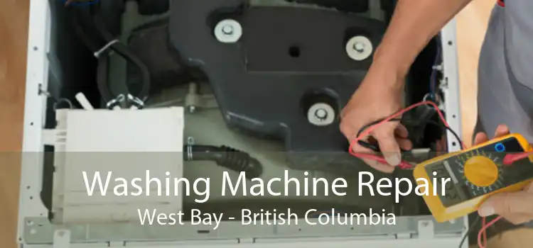 Washing Machine Repair West Bay - British Columbia